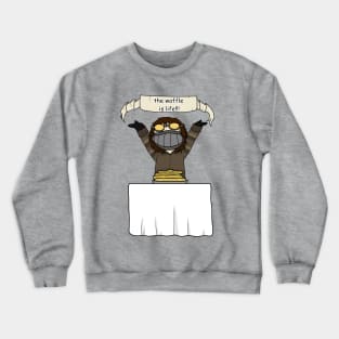 creepypasta: (The Waffle is life) Crewneck Sweatshirt